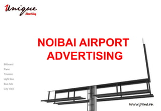 NOIBAI AIRPORT
ADVERTISING
 