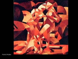 Francis Picabia 
 