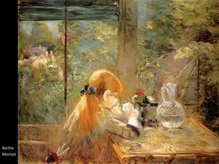 Berthe 
Morisot 
 