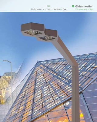 120
l i g h t e c t u r e / / C O L L E C T I O N S / / Esa
 