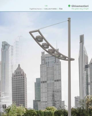 126
l i g h t e c t u r e / / C O L L E C T I O N S / / Esa
 