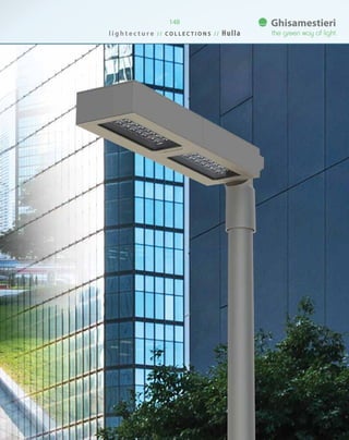 148
l i g h t e c t u r e / / C O L L E C T I O N S / / Hulla
 