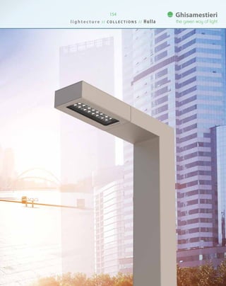 154
l i g h t e c t u r e / / C O L L E C T I O N S / / Hulla
 