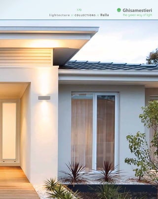 170
l i g h t e c t u r e / / C O L L E C T I O N S / / Hulla
 