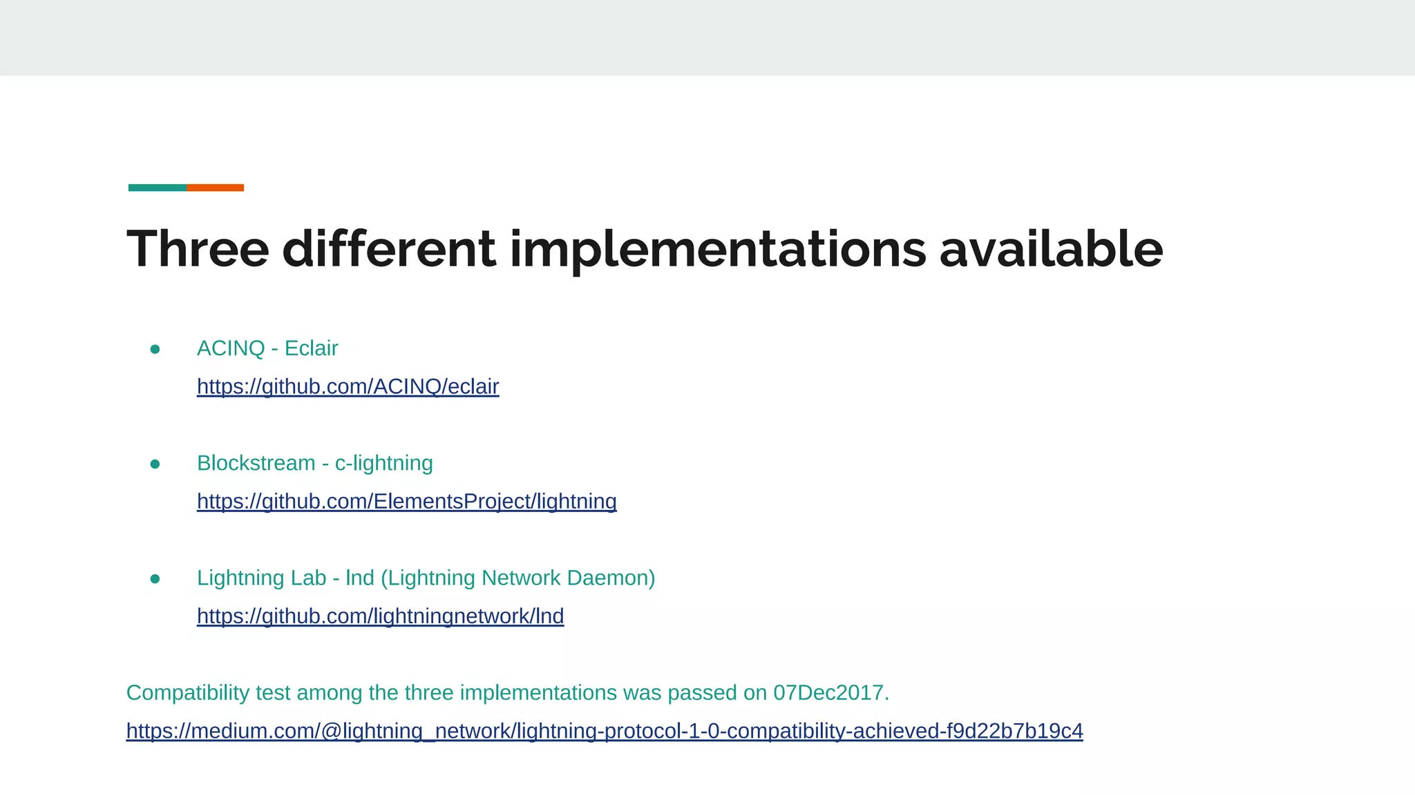 Three different implementations available
● ACINQ - Eclair
https://github.com/ACINQ/eclair
● Blockstream - c-lightning
https://github.com/ElementsProject/lightning
● Lightning Lab - lnd (Lightning Network Daemon)
https://github.com/lightningnetwork/lnd
Compatibility test among the three implementations was passed on 07Dec2017.
https://medium.com/@lightning_network/lightning-protocol-1-0-compatibility-achieved-f9d22b7b19c4
 