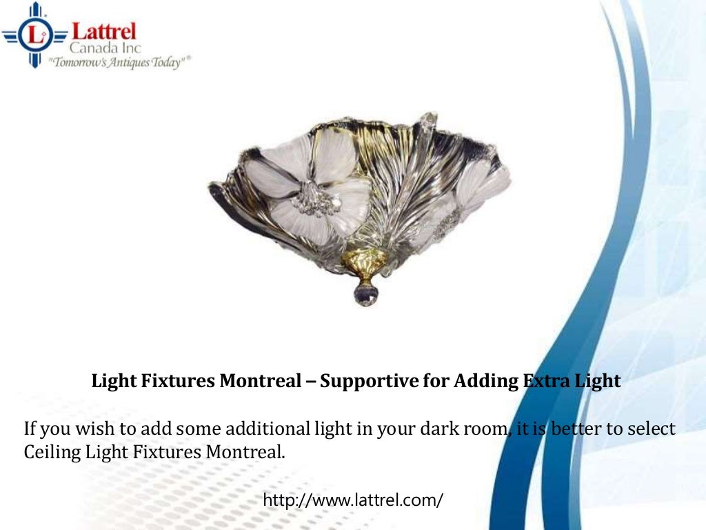 Light Fixtures Montreal Get Suitable Light Fixtures in Montreal Making Life Beautiful