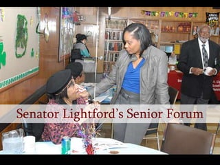 Senator Lightford’s Senior Forum
 