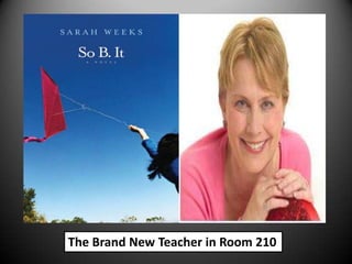 The Brand New Teacher in Room 210
 