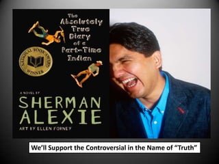 We’ll Support the Controversial in the Name of “Truth”
 