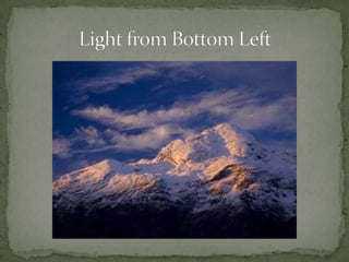 Light from Bottom Left