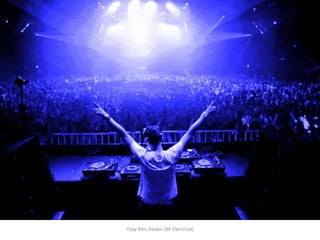 Vijay Balu Raskar (BE Electrical)
 