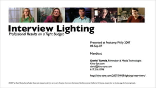 Lighting Interviews (Podcamp Philly)