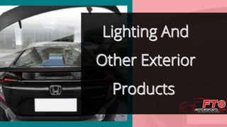 Lighting and Other Exterior Products at FT86 Motor Sports