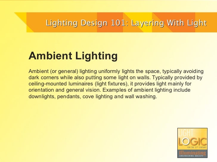 Lighting design 101 layering with light