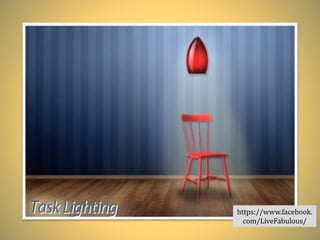 Different Lighting Types in Interior Design | PPTX