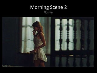 Morning Scene 2
     Normal
 