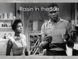 Raisin in the Sun 