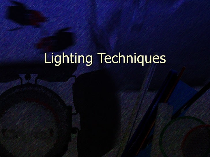 Lighting Techniques