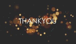 THANKYOU
 
