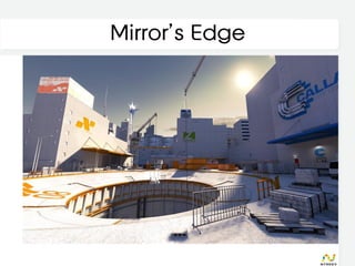 Mirror’s Edge
 