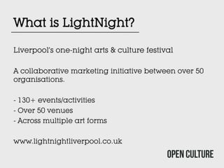 Christina Grogan from Open Culture on Liverpool's Light Night cluster of Museums at Night events