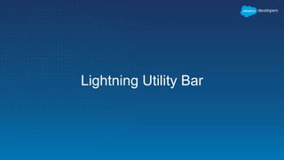 Lightning Utility Bar
 