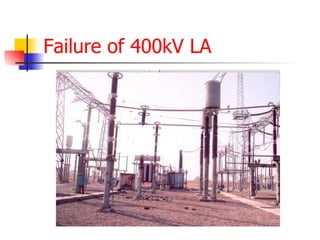 Failure of 400kV LA 