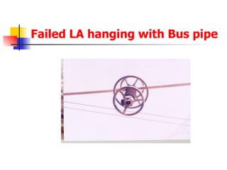 Failed LA hanging with Bus pipe 