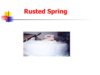 Rusted Spring 