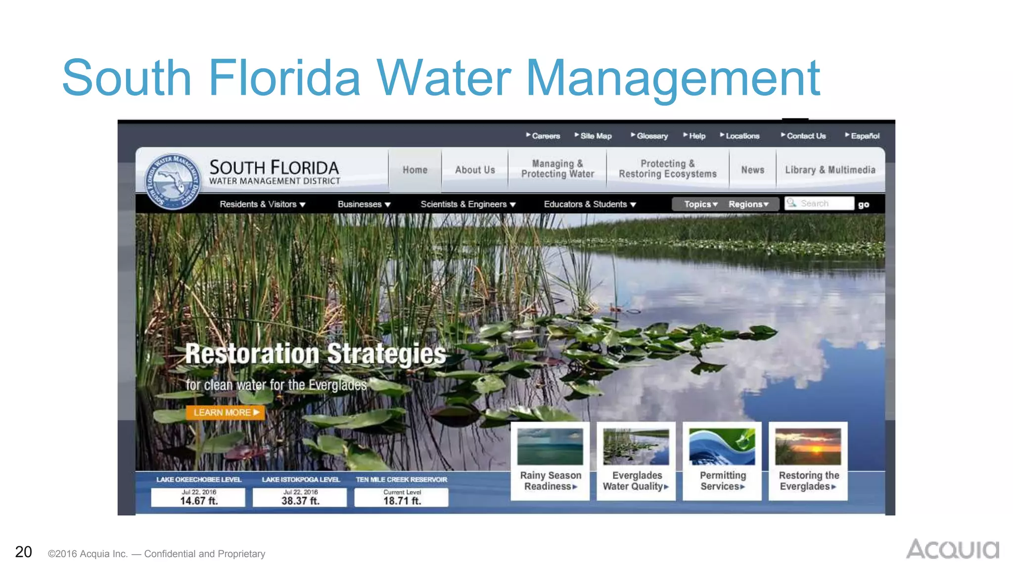 20 ©2016 Acquia Inc. — Confidential and Proprietary
South Florida Water Management
 