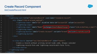 ldsCreateRecord.html
Create Record Component
 