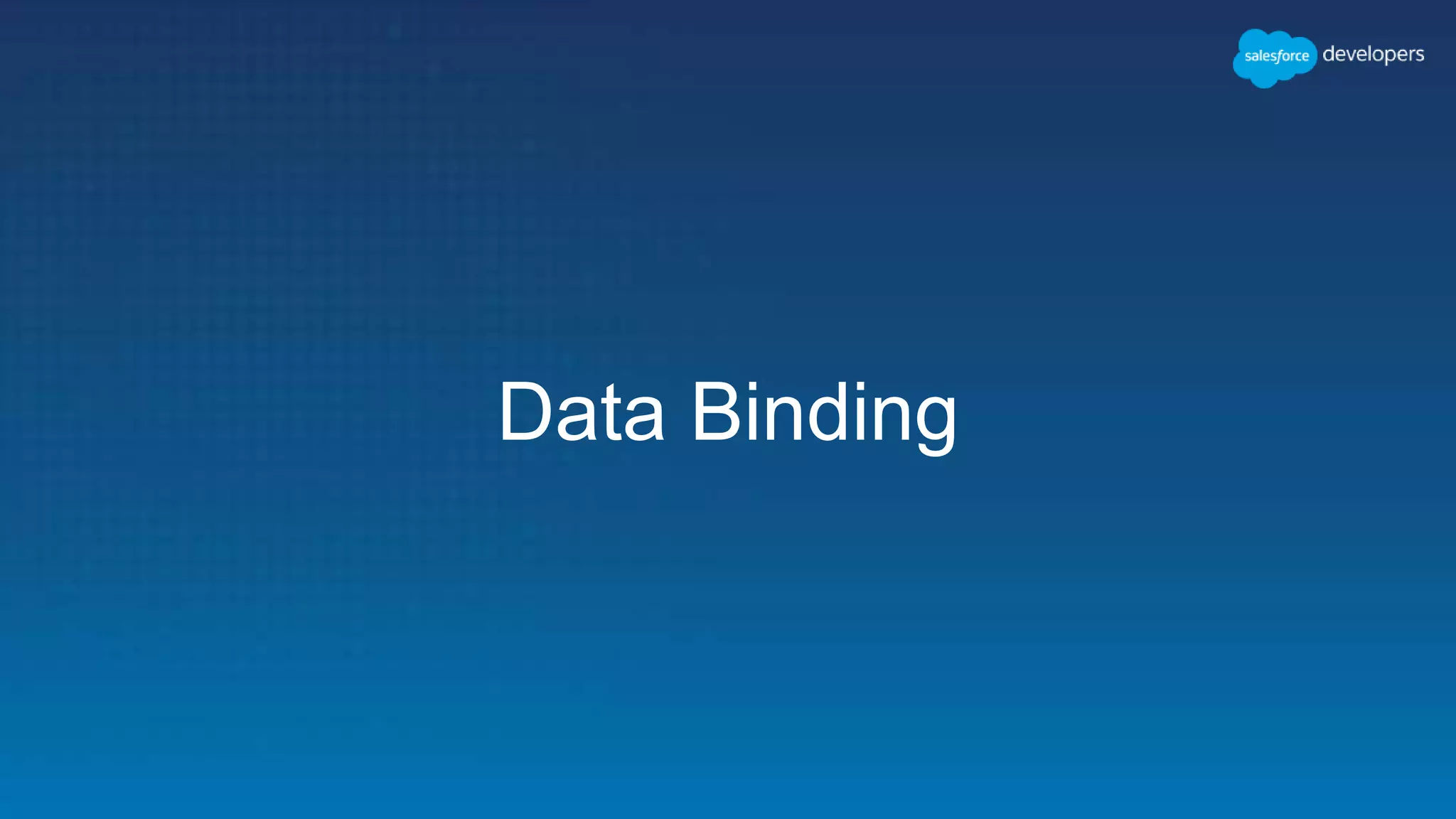 Data Binding
 