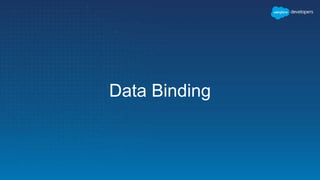 Data Binding
 