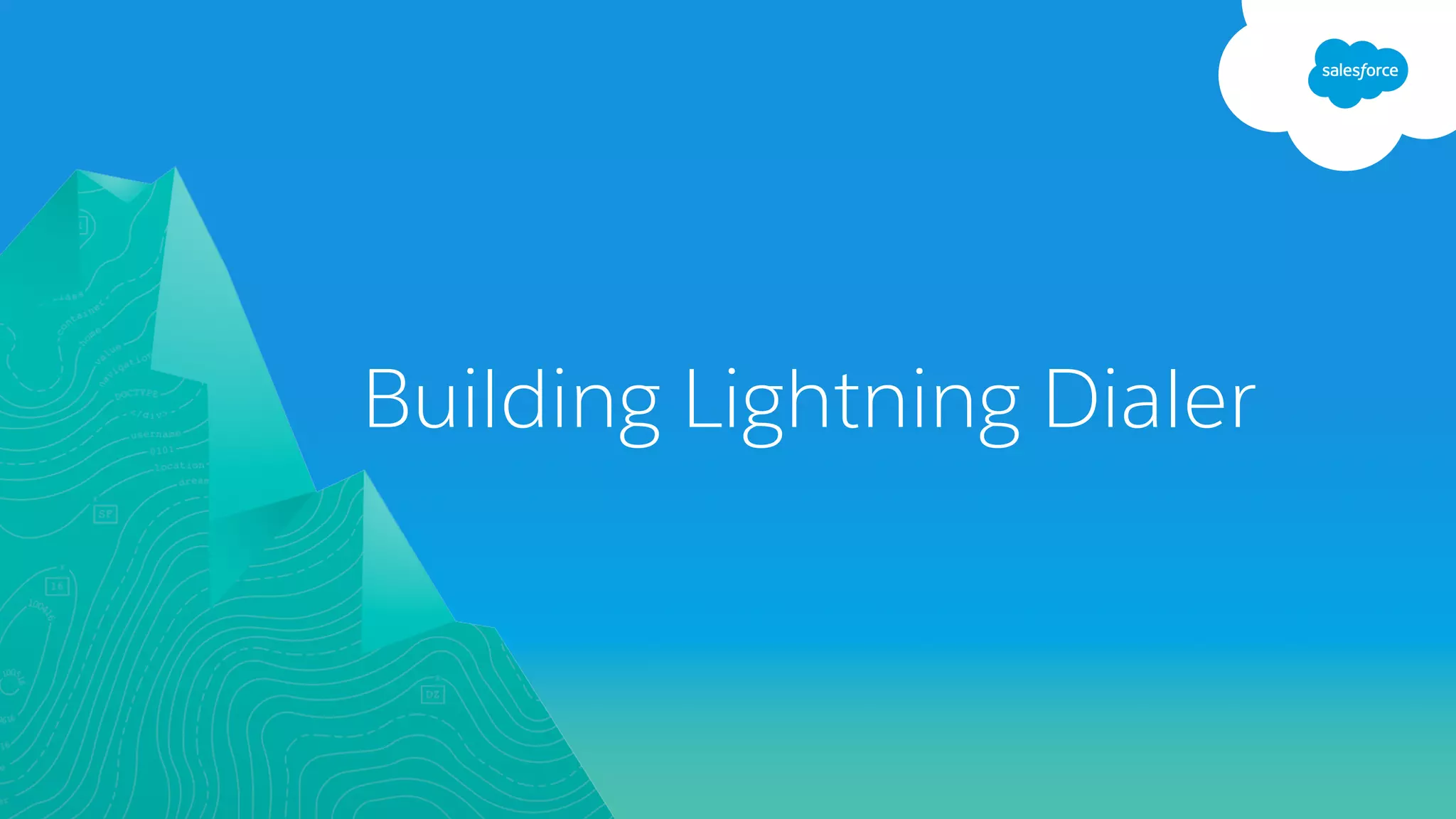 Building Lightning Dialer
 