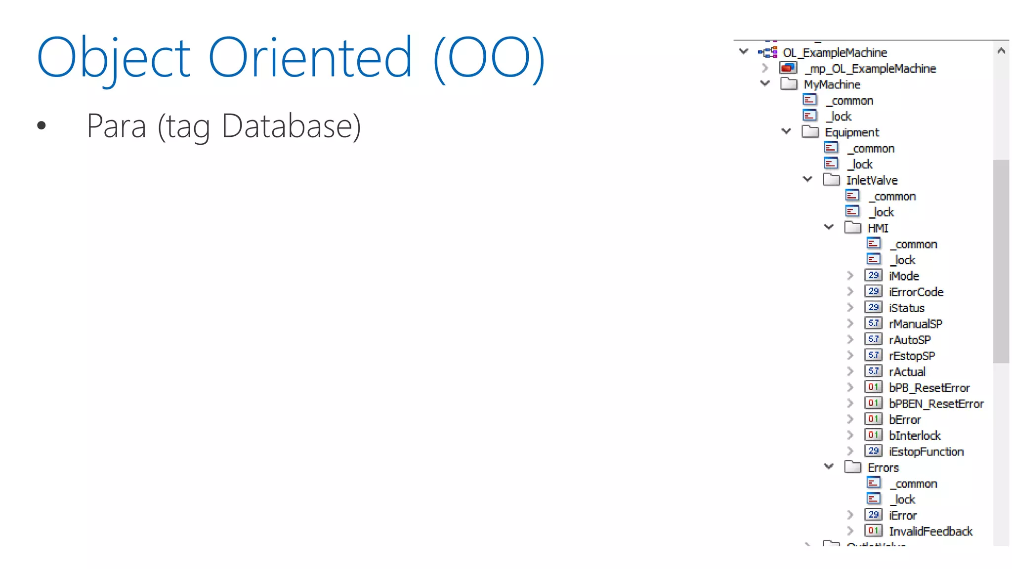 • Para (tag Database)
Object Oriented (OO)
 