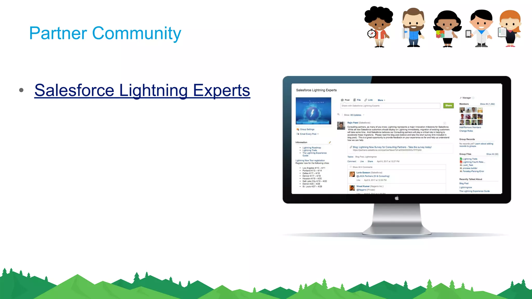 • Salesforce Lightning Experts
Partner Community
 