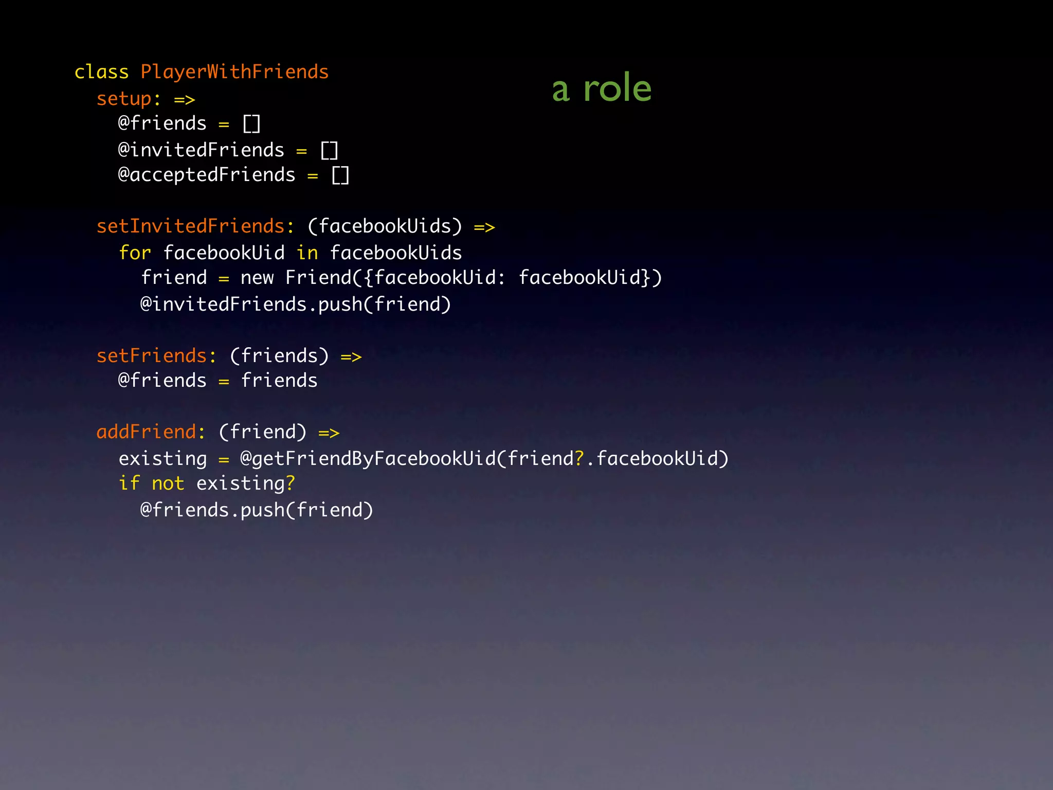class PlayerWithFriends setup: => a role @friends = [] @invitedFriends = [] @acceptedFriends = [] setInvitedFriends: (facebookUids) => for facebookUid in facebookUids friend = new Friend({facebookUid: facebookUid}) @invitedFriends.push(friend) setFriends: (friends) => @friends = friends addFriend: (friend) => existing = @getFriendByFacebookUid(friend?.facebookUid) if not existing? @friends.push(friend) 