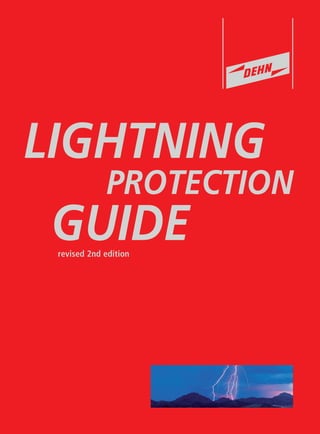 LIGHTNING
PROTECTION
GUIDErevised 2nd edition
 