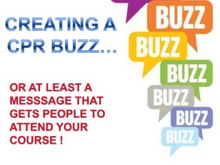 LIGHTNING
            ROUND


CPR MESSAGES
THAT WORK
 