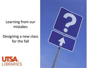 What did we really give our students? What they needed ≠ What we thought they needed