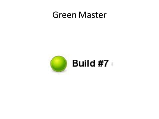 Green Master
 