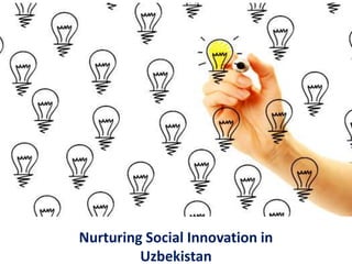 Nurturing Social Innovation in
Uzbekistan

 