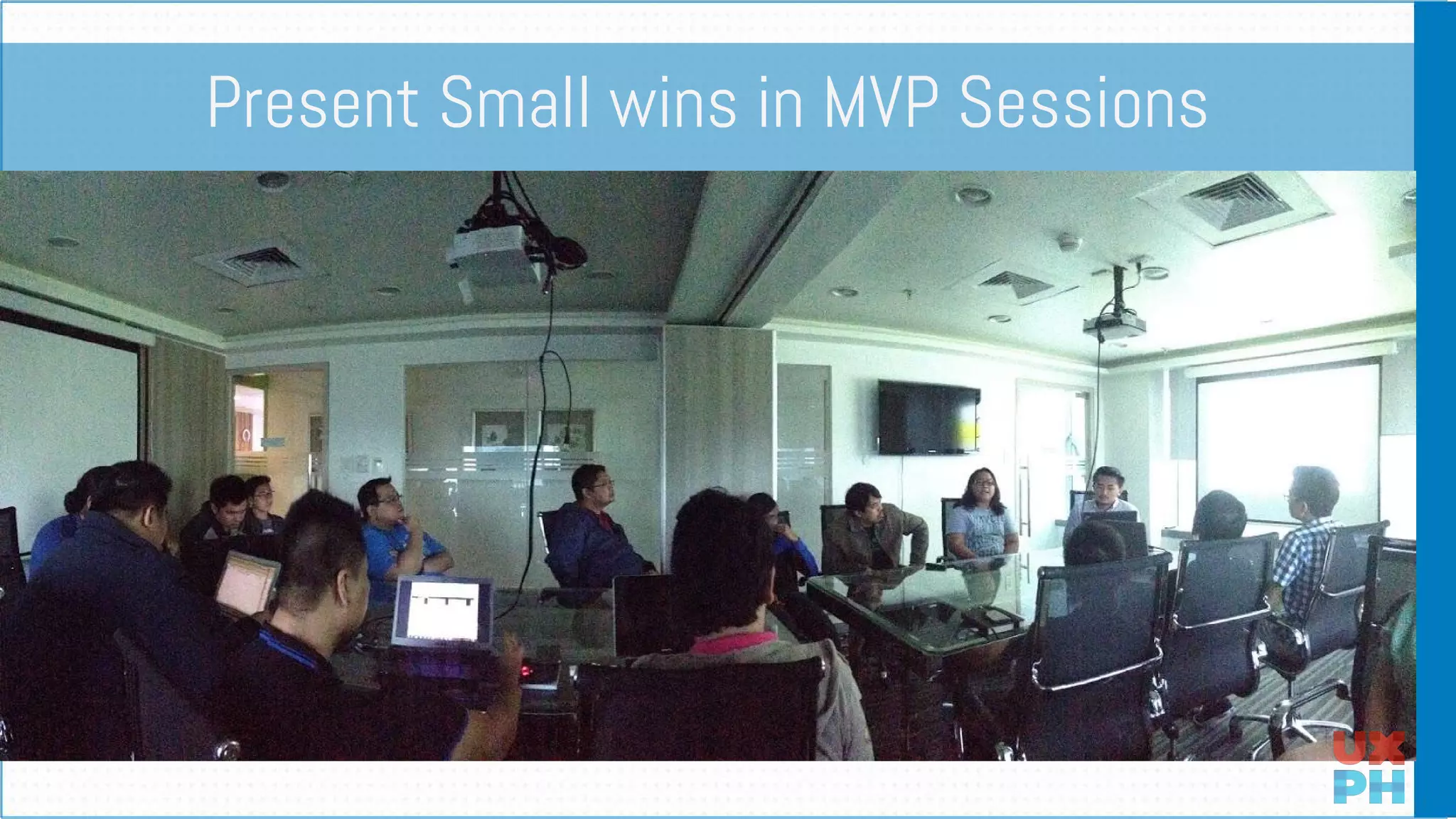 Present Small wins in MVP Sessions