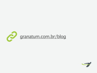 granatum.com.br/blog
 