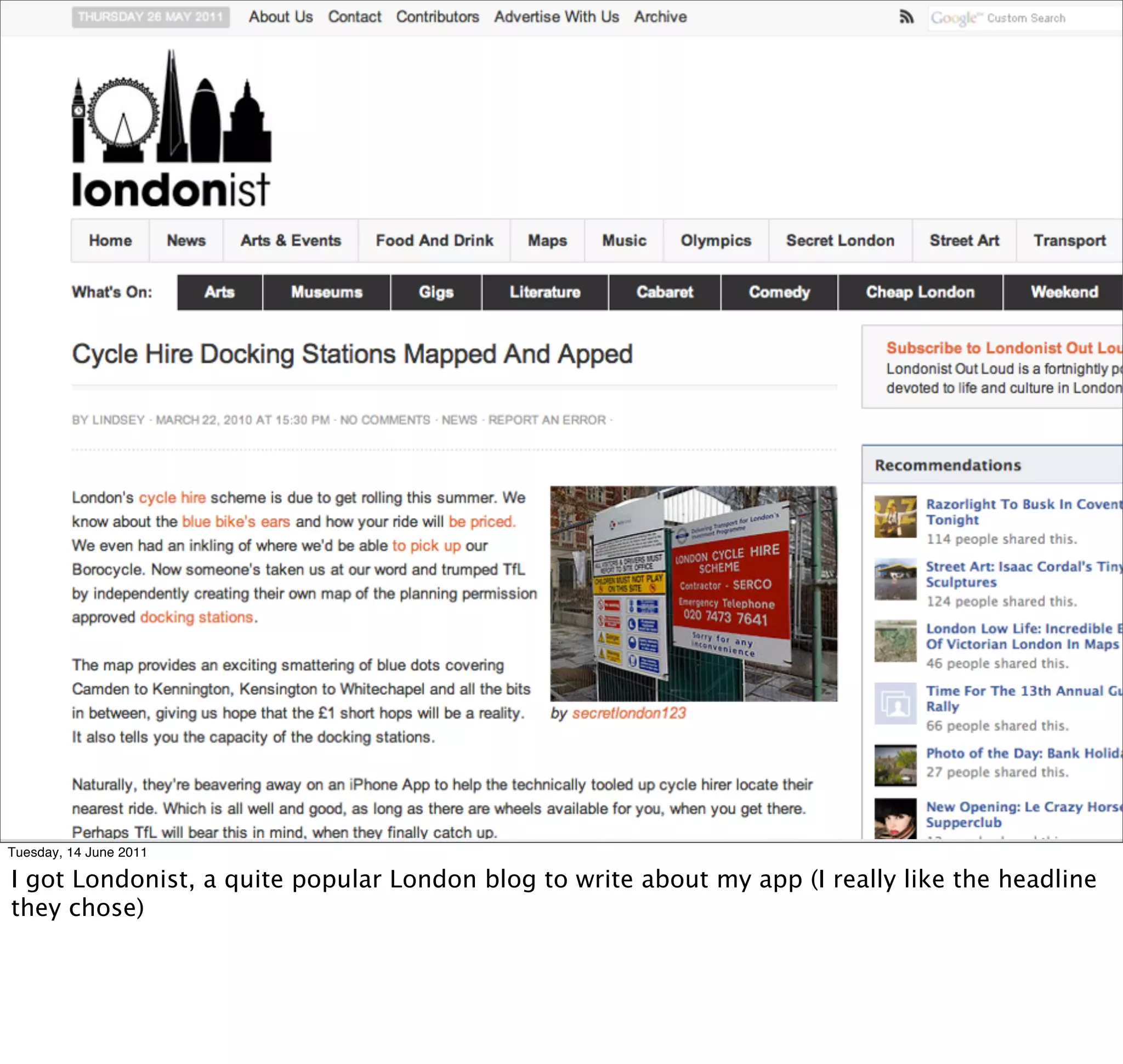 Tuesday, 14 June 2011

I got Londonist, a quite popular London blog to write about my app (I really like the headline
they chose)
 