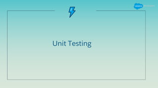 Unit Testing
 