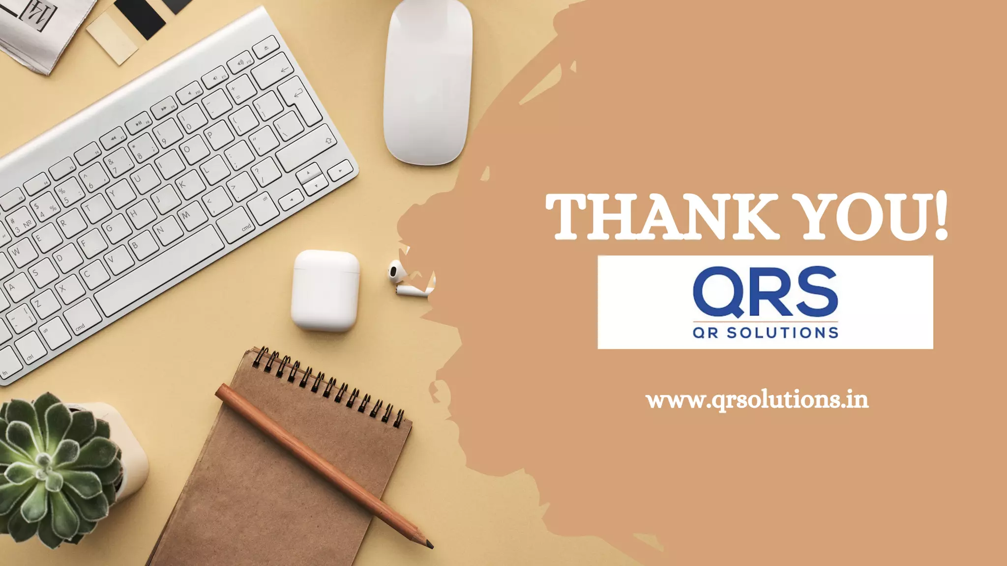 THANK YOU! www.qrsolutions.in 