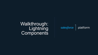 Salesforce Lightning workshop Hartford - 12 March Slide 44