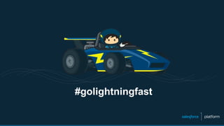 #golightningfast
 