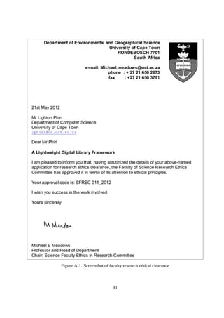 Figure A-2. Screenshot of student access ethical clearance
91
 